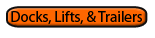 Docks, Lifts, & Trailers